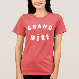 Grand-Mère / Großmutter - T - Shirt des klassische