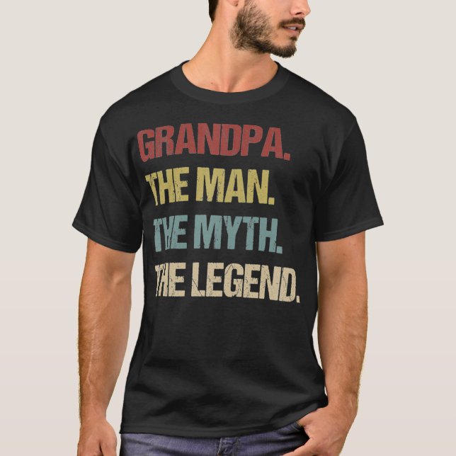 Grand-Père L'Homme Le Mythe La Légende T-Shirt (Devant)
