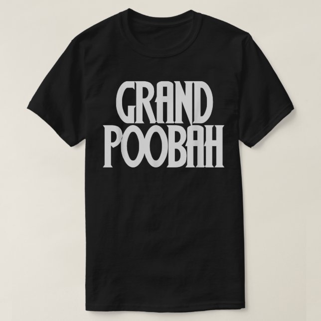 Grand Poobah Shirt für Väter Vater (Design vorne)