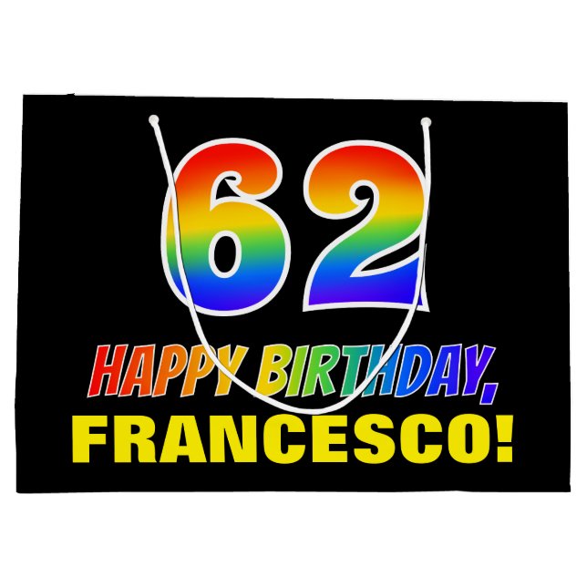 Grand Sac Cadeau 62e anniversaire : Bold, amusant, simple, arc-en-c (Dos)