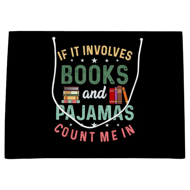 Grand Sac Cadeau IL IMPLIQUE LIVRES & PAJAMAS COMPTER MOI DANS Drôl (Devant)