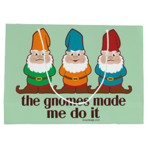 Grand Sac Cadeau Les gnomes m'ont incité à le faire