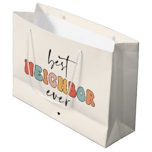Grand Sac Cadeau Meilleur Voisin jamais mignon