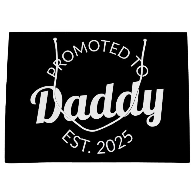 Grand Sac Cadeau Promu À Daddy Est. 2025 I (Devant)