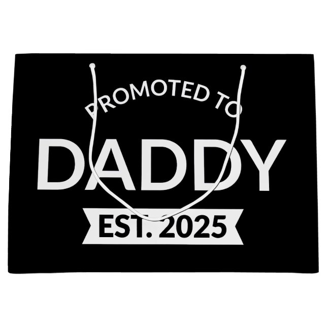 Grand Sac Cadeau Promu À Daddy Est. 2025 II (Devant)