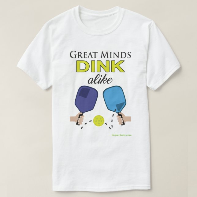 "Grand T-shirt de Dink de même" Pickleball (Design devant)