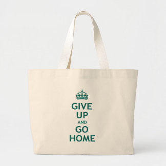 Grand Tote Bag Abandonnez et rentrez à la maison
