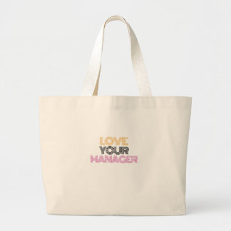 Grand Tote Bag aimez votre manager