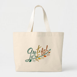Grand Tote Bag Always Grateful