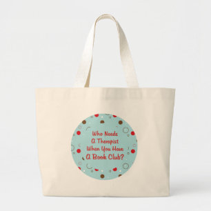 Grand Tote Bag amusement de club de lecture qui a besoin d'un