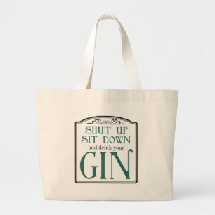 Grand Tote Bag Arrêtez-vous, asseyez-vous et buvez votre jeton