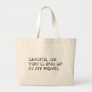 Grand Tote Bag Attention, ou finir dans un roman (w faces) Écriva