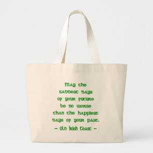 Grand Tote Bag Bénédiction Irlandaise Que les Jours les Plus Tris
