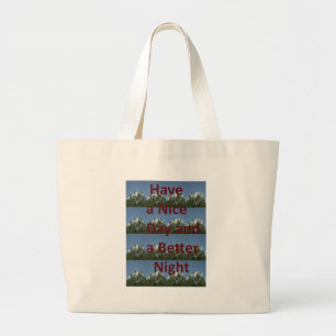 Grand Tote Bag Bonne journée et meilleur art nocturne