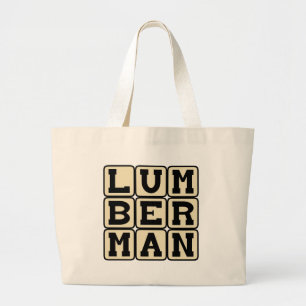 Grand Tote Bag Bûcheron, Coupeur de bois