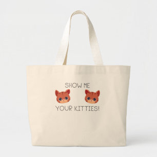 Grand Tote Bag Cadeau Amoureux des chats Montrez-Moi Vos Kitties
