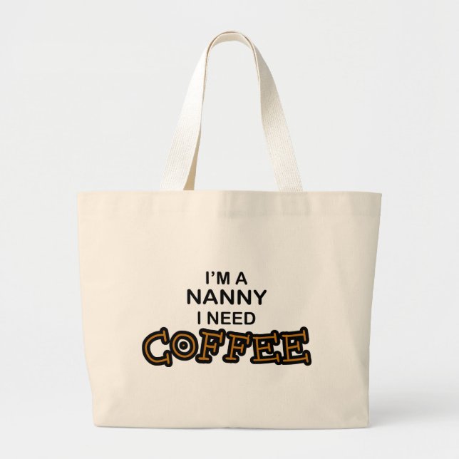 Grand Tote Bag Café du besoin - bonne d'enfants (Devant)