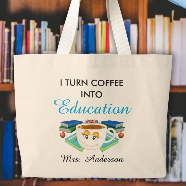 Grand Tote Bag Café Mignonne De L'Enseignant Dans L'Éducation (Créateur téléchargé)