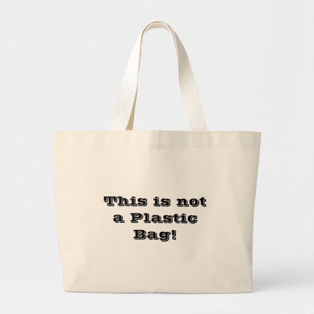 Grand Tote Bag Ce n'est pas un sachet en plastique ! (Devant)