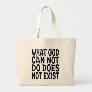 GRAND TOTE BAG CE QUE DIEU NE PEUT PAS FAIRE N'EXISTE PAS.