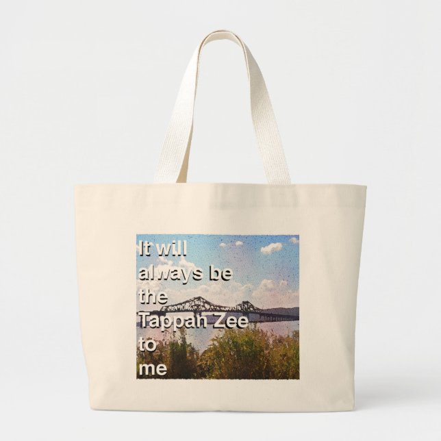 Grand Tote Bag Ce sera toujours le Zee Tappan pour moi (Devant)