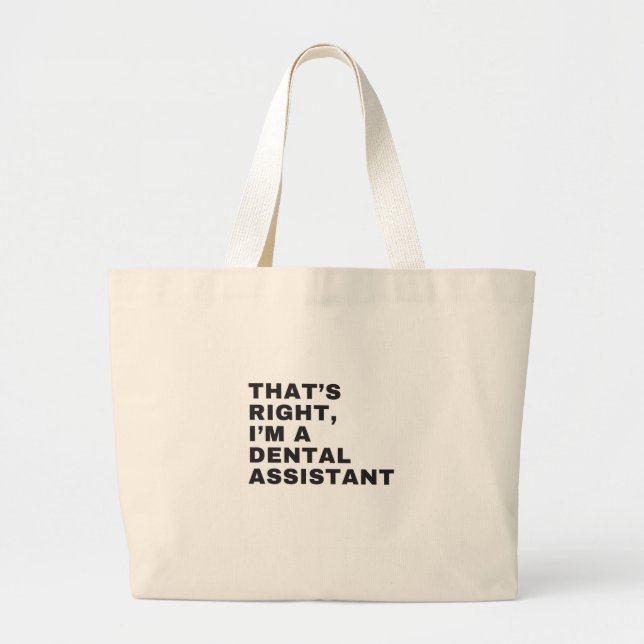 GRAND TOTE BAG C'EST BIEN, JE SUIS ASSISTANT DENTAIRE (Devant)