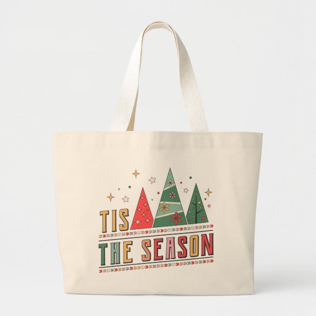 Grand Tote Bag C'Est La Saison Typographie Moderne De Noël (Devant)