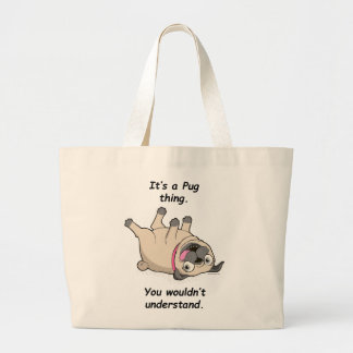 Grand Tote Bag C'est une chose de carlin. Vous ne comprendriez