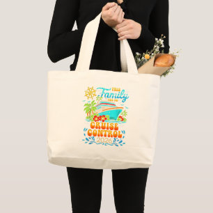Grand Tote Bag Cette croisière familiale n'a aucun contrôle Vacan