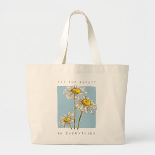 Grand Tote Bag Daisy Flowers Beauté Slogan