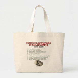 Grand Tote Bag Derniers mots célèbres dans le Roleplaying : Top