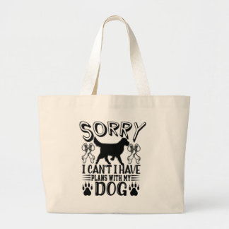 Grand Tote Bag Désolé D'Avoir Des Plans Avec Mon Citation De Chie