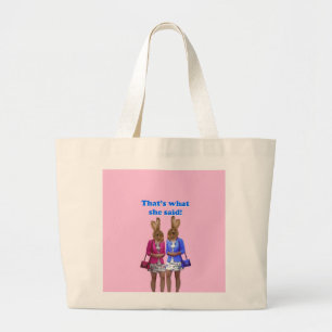 Grand Tote Bag Drôle, c'est ce qu'elle a dit le texte