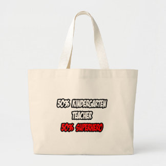 Grand Tote Bag Enseignant de la demi-maternelle...demi Superhero