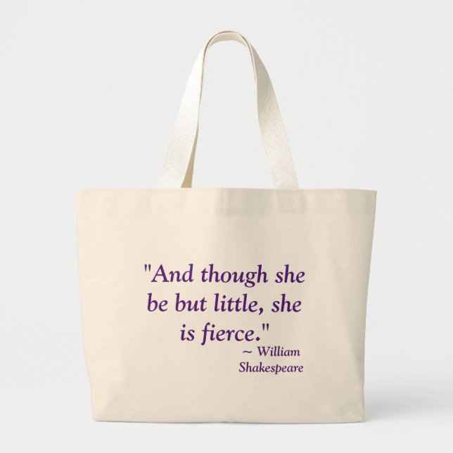 Grand Tote Bag "Et bien qu'elle soit mais peu, elle est féroce. " (Devant)