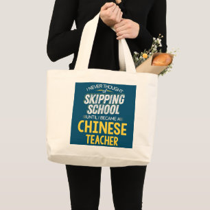 Grand Tote Bag Funky Chinese Teacher Skip School