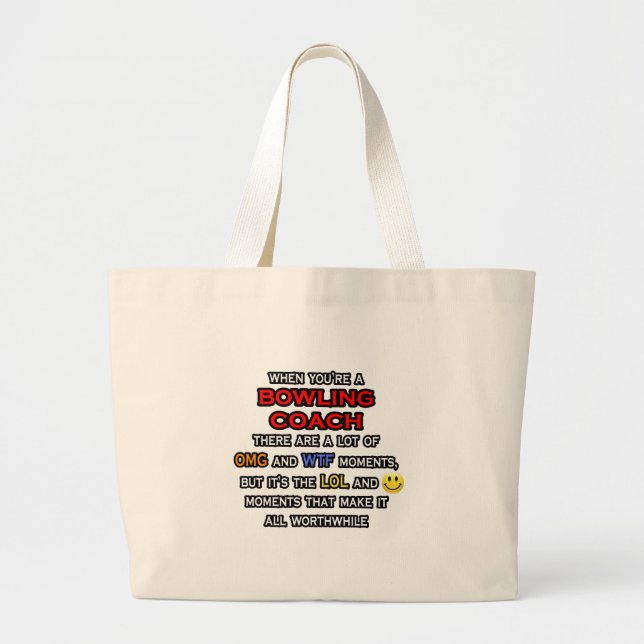 Grand Tote Bag Funny Bowling Coach ... OMG WTF LOL (Devant)
