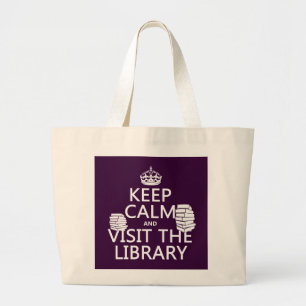 Grand Tote Bag Gardez le calme et visitez la bibliothèque - dans