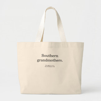 Grand Tote Bag Grands-mères du Sud : jugez sévèrement ; nourrisse