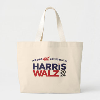 Grand Tote Bag Harris/Walz 2024 : Nous Ne Reviendrons Pas !