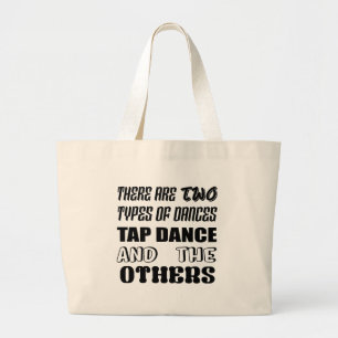 Grand Tote Bag Il y a deux types de danse et de d'autres de