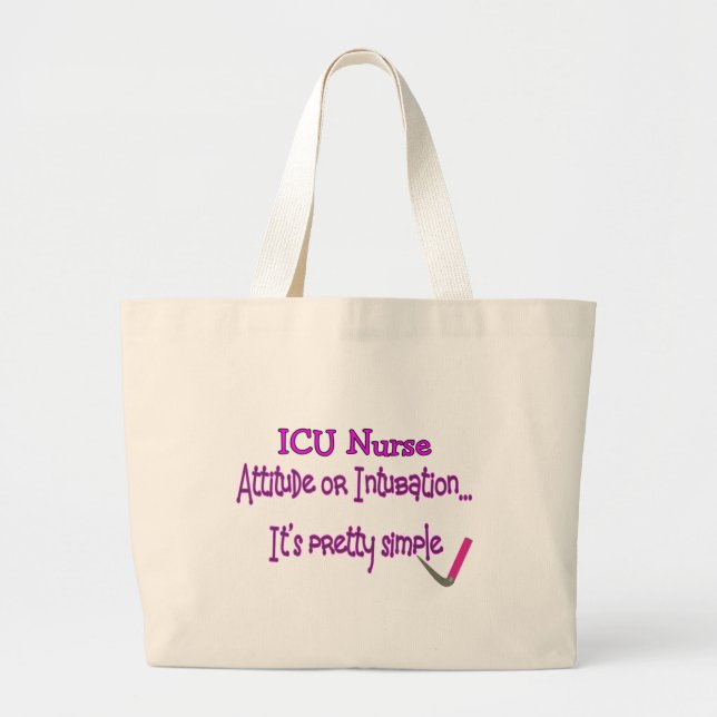 Grand Tote Bag Infirmière "attitude ou intubation" d'ICU--Hilare (Devant)