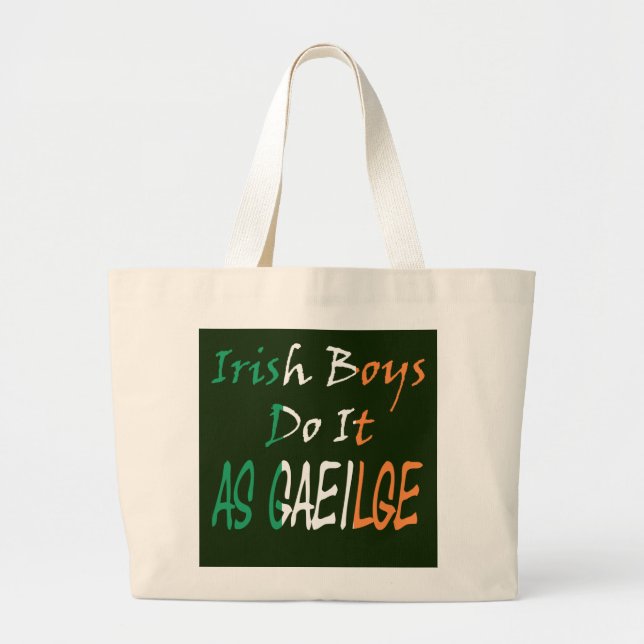Grand Tote Bag Irish Boys Do It As Gaeilge jtcnt (Devant)