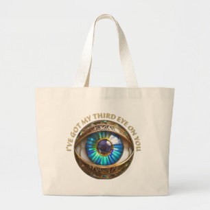 Grand Tote Bag J'ai mon troisième oeil sur toi