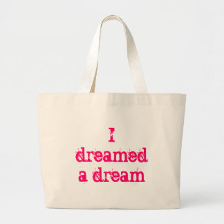 Grand Tote Bag J'ai rêvé un rêve