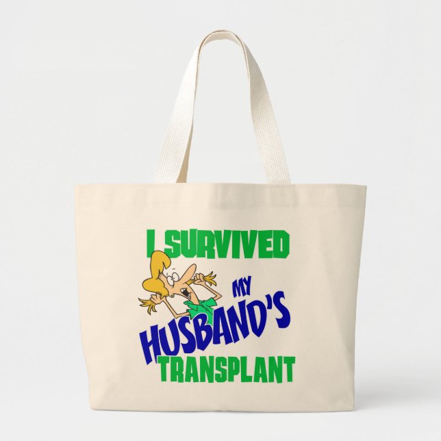 Grand Tote Bag J'ai survécu à la transplantation de mon mari (Devant)