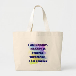 Grand Tote Bag Je ne suis personne, je suis parfait. FUNNY et col