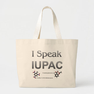 Grand Tote Bag Je parle la nomenclature de chimie d'IUPAC