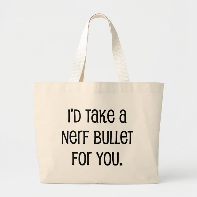 Grand Tote Bag Je prendrais une balle pour toi (Devant)