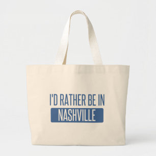 Grand Tote Bag Je serais plutôt à Nashville